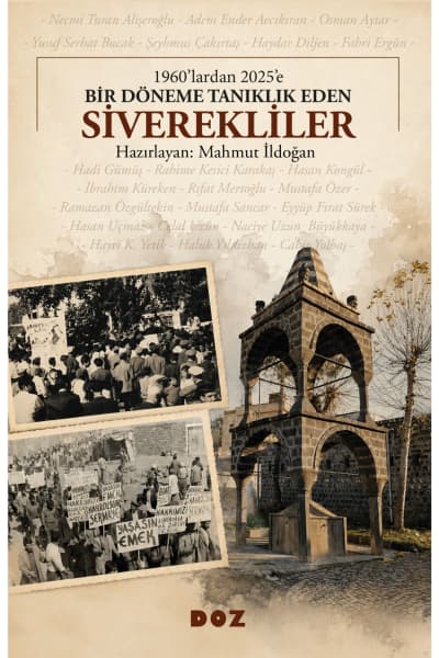 "1960'lardan 2025'e Bir Döneme Tanıklık Eden Siverekliler" adlı kitap, Doz Yayınları etiketiyle raflardaki yerini aldı.
